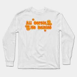 All Oopsie, No Daisies Long Sleeve T-Shirt